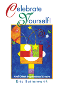 Celebrate Yourself!: And Other Inspirational Essays