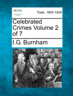 Celebrated Crimes Volume 2 of 7