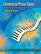 Celebrated Piano Solos, Bk 4: Eight Diverse Solos for Early Intermediate to Intermediate Pianists