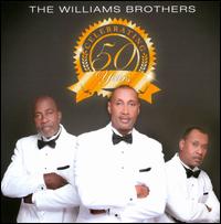 Celebrating 50 Years - The Williams Brothers