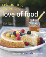 Celebrating America's Love of Food: The Best of Relish Cookbook