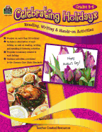 Celebrating Holidays: Reading, Writing & Hands-On Activities