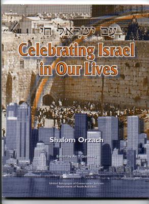 Celebrating Israel in Our Lives - Orzach, Shalom