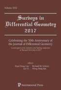 Celebrating the 50th Anniversary of the Journal of Differential Geometry: Lectures given at the Geometry and Topology Conference at Harvard University in 2017