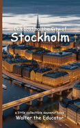 Celebrating the City of Stockholm