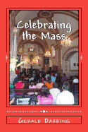 Celebrating the Mass: Confronting the Brokenness of the World