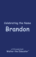 Celebrating the Name Brandon