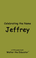 Celebrating the Name Jeffrey