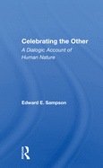 Celebrating the Other: A Dialogic Account of Human Nature