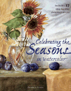Celebrating the Seasons in Watercolor - Clegg, Donald