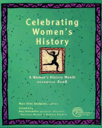 Celebrating Womens History: A Womens Hist Month Resrce Book 1