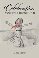 Celebration: Anniecat Chronicles II