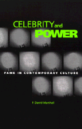 Celebrity and Power: Fame and Contemporary Culture