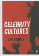 Celebrity Cultures: An Introduction