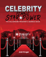 Celebrity Female Star Power: The Millionaire Prisoner's Address Book