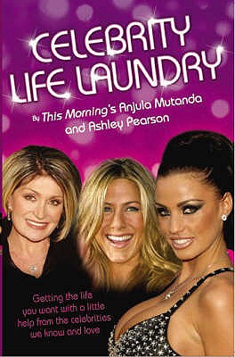 Celebrity Life Laundry - Pearson, Ashley, and Mutanda, Anjula