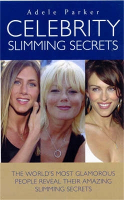 Celebrity Slimming Secrets - Parker, Adele