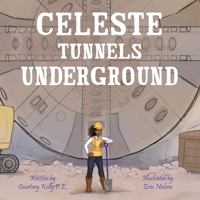 Celeste Tunnels Underground - Kelly, Courtney