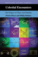 Celestial Encounters: The Origins of Chaos and Stability