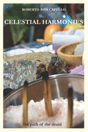 Celestial Harmonies: the path of the druid