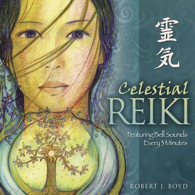 Celestial Reiki - Boyd, Robert J