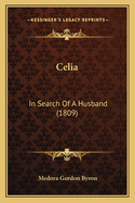 Celia: In Search of a Husband (1809)