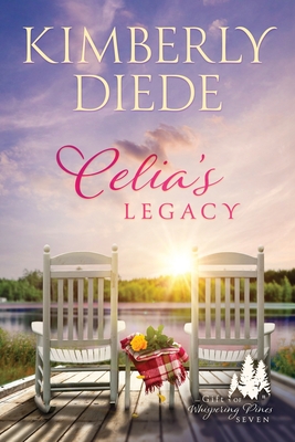 Celia's Legacy - Diede, Kimberly