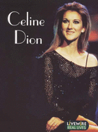 Celine Dion: Real Lives