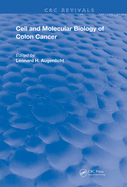 Cell and Molecular Biology of Colon Cancer