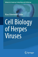 Cell Biology of Herpes Viruses