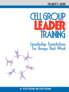 Cell Group Leader Training - Trainer's Guide