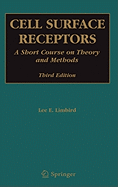 Cell Surface Receptors: A Short Course on Theory and Methods