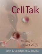 Cell Talk: Talking to Your Cell(f)