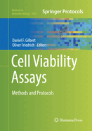 Cell Viability Assays: Methods and Protocols