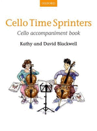 Cello Time Sprinters: Cello Accompaniment Book - Blackwell, Kathy, and Blackwell, David