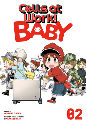 Cells at Work! Baby 2 - Fukuda, Yasuhiro, and Shimizu, Akane (Creator)