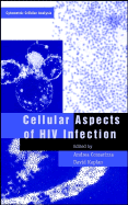 Cellular Aspects of HIV Infection