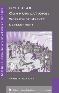 Cellular Communications: Worldwide Market Development