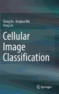 Cellular Image Classification