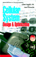 Cellular System Design and Optimization - Smith, Clint, and Gervelis, Curt