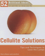 Cellulite Solutions: Tips and Techniques to Lose the Lumps - Maslen, Cherry, and Bird, Linda