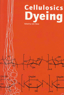 Cellulosics Dyeing - Shore, John (Editor)