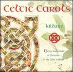 Celtic Carols - Kildare