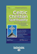 Celtic Christian Spirituality: Essential Writings Annotated & Explained