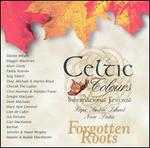 Celtic Colours International Festival: Forgotten Roots - Various Artists