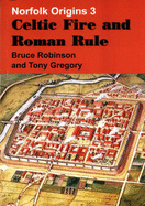 Celtic Fire and Roman Rule