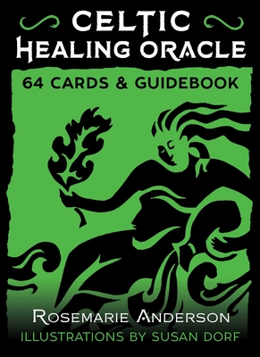 Celtic Healing Oracle: 64 Cards and Guidebook - Anderson, Rosemarie, and Dorf, Susan (Illustrator)