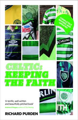 Celtic: Keeping the Faith - Purden, Richard