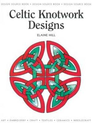 Celtic Knotwork Designs - Hill, Elaine