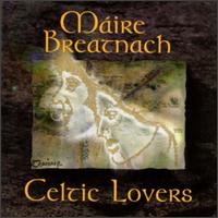 Celtic Lovers - Maire Breatnach